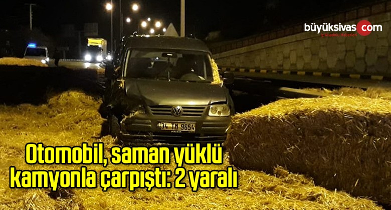 Otomobil Saman Yüklü Kamyonla Çarpıştı! 2 yaralı