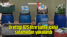 Ürettiği 825 litre sahte içkiyi satamadan yakalandı