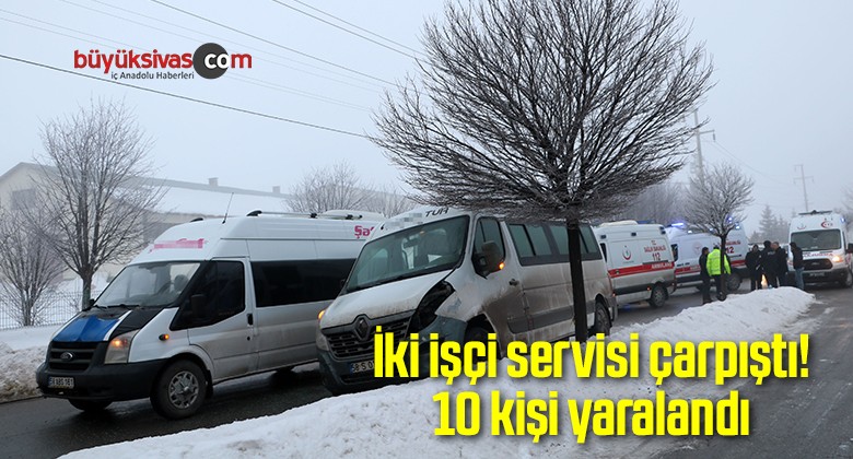 İki işçi servisi çarpıştı! 10 yaralı