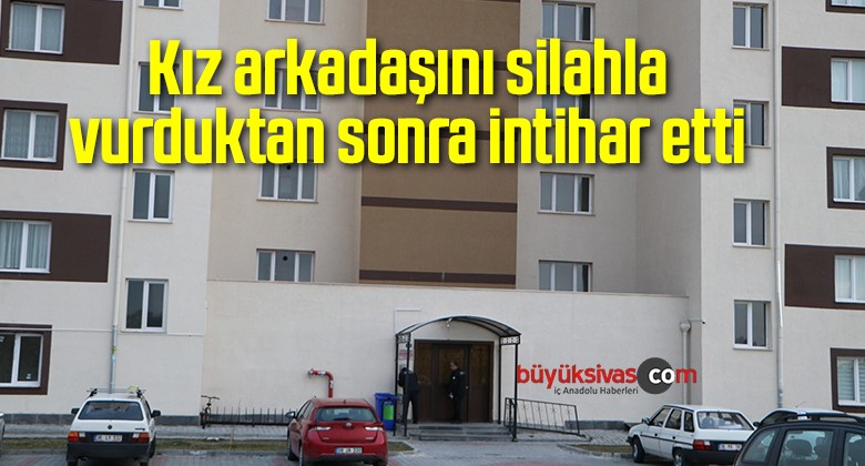 Kız arkadaşını silahla vurduktan sonra intihar etti