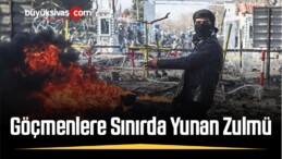 Göçmenlere Sınırda Yunan Zulmü