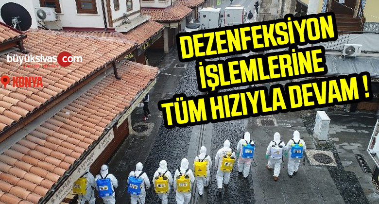 Konya Büyükşehirden dezenfeksiyon seferberliği