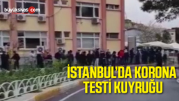 İstanbul Bakırköy’de hastanede korona test kuyruğu