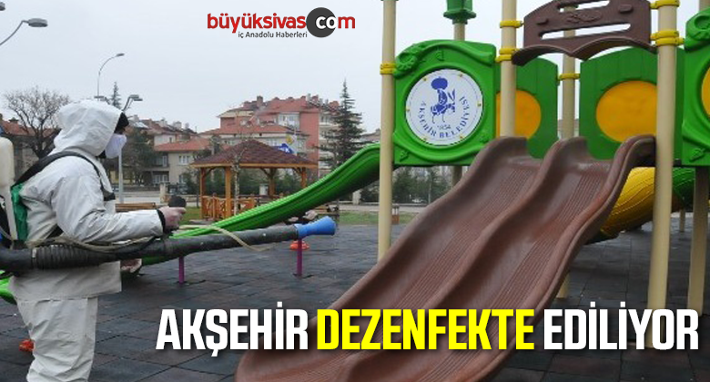 Akşehir dezenfekte ediliyor