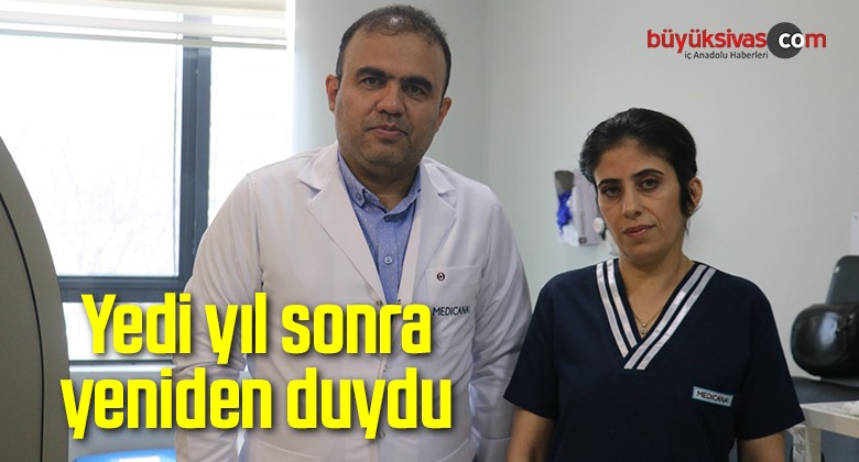 Yedi yıl sonra yeniden duydu