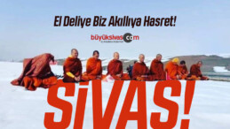 Sivas’ta Sivas’ın O Toprakları Onlara Göre Kutsal Kabul Ediliyormuş