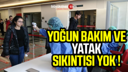 Şehir hastaneleri yoğun bakım ve yatak sıkıntılarını ortadan kaldırıldı