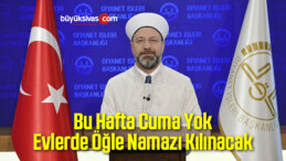 Diyanet İşleri Başkanı Erbaş’tan cuma mesajı