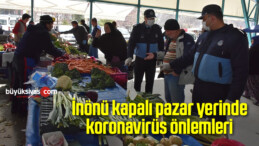 İnönü kapalı pazar yerinde koronavirüs önlemleri