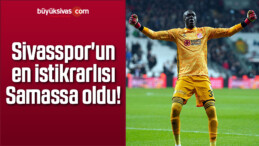 Sivasspor’un en istikrarlısı Samassa oldu!