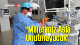 Milletimiz Asla Unutmayacak