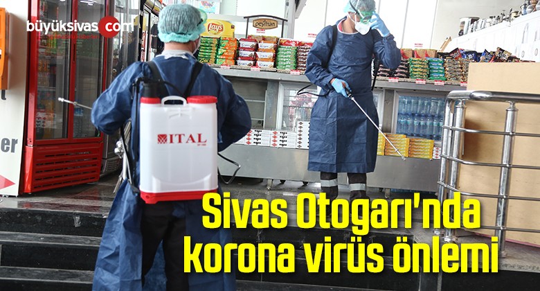 Sivas Otogarı’nda korona virüs önlemi