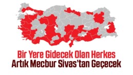 Bir Yere Gidecek Olan Herkes Artık Mecbur Sivas’tan Geçecek