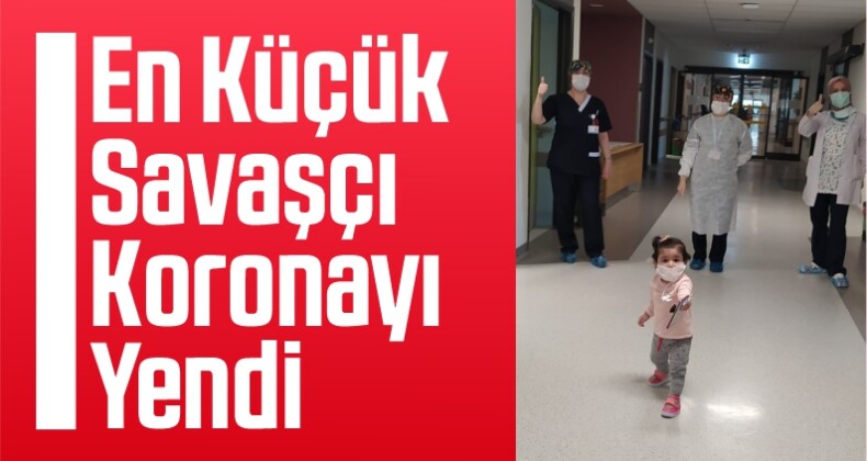 Bursa’da En Küçük Koronavirüs Savaşçısı Koronayı Yendi