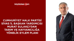 Murat Sulakçı’dan tarım ve hayvancılığa yönelik eylem planı