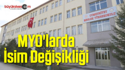 MYO’larda İsim Değişikliği