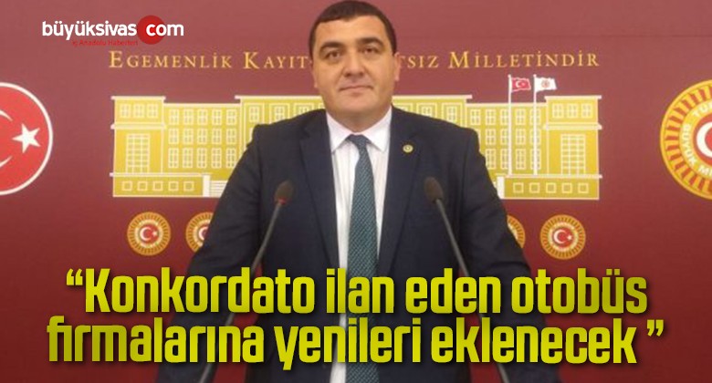 CHP’li Karasu: Konkordato ilan eden otobüs firmalarına yenileri eklenecek