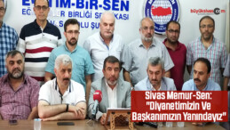 Sivas Memur-Sen: “Diyanetimizin Ve Başkanımızın Yanındayız”