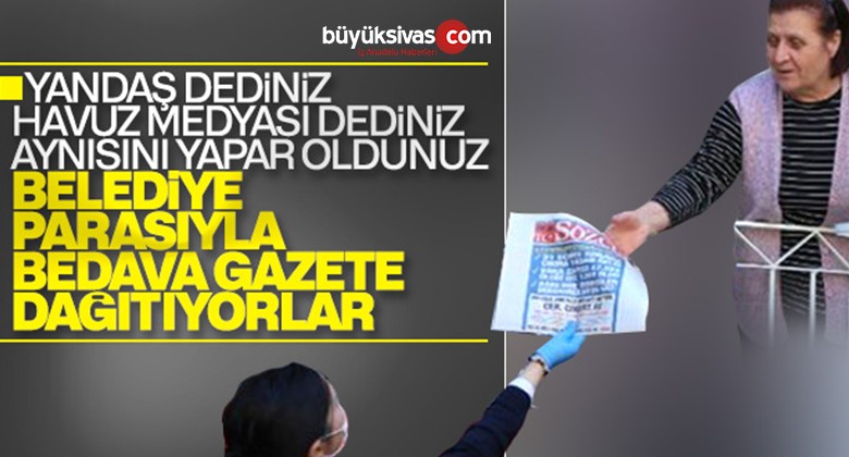 CHP’li belediyeler Sözcü’yü bedava dağıtıyor