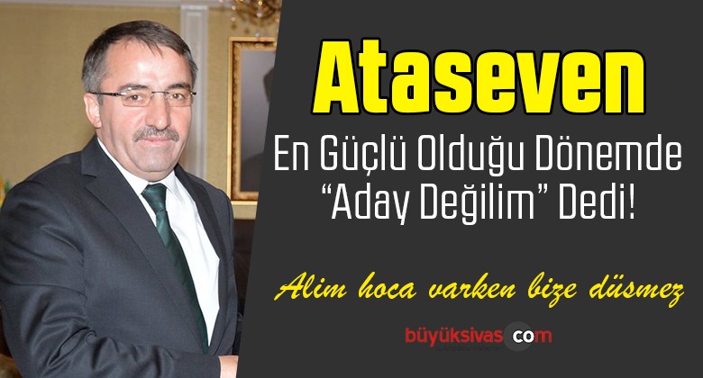 Prof. Dr. Hilmi Ataseven CÜ Rektör Adayı Olmayacağını Açıkladı!