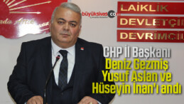 CHP İl Başkanı Deniz Gezmiş, Yusuf Aslan ve Hüseyin İnan’ı andı