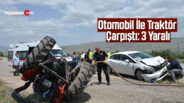 Otomobil ile Traktör çarpıştı: 3 yaralı