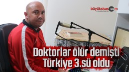 Doktorlar ölür demişti, Türkiye 3.sü oldu