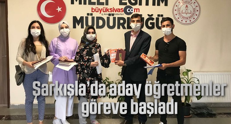 Şarkışla ilçesinde aday öğretmenler göreve başladı