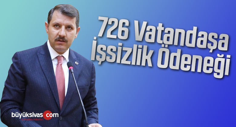 726 Vatandaşa İşsizlik Ödeneği