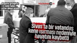 KKKA şüphesi ile tedavi gören hasta hayatını kaybetti