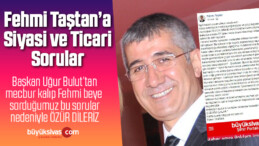 Sayın Fehmi Taştan Bu Soruları Cevaplamanızı Rica Ederiz! Ama Şahitler..