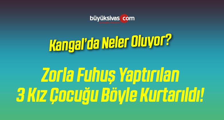 Ninesi torununu fuhuş çetesinin elinden kurtardı