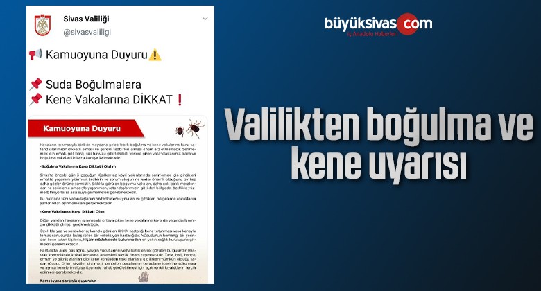 Valilikten boğulma ve kene uyarısı