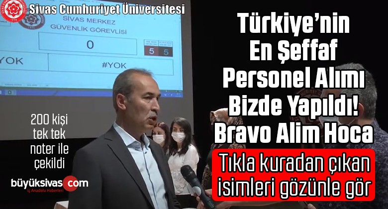 Türkiye’nin En Şeffaf Personel Alımını Gerçekleştiren Cumhuriyet Üniversitesi