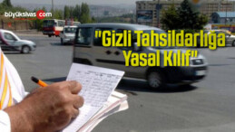 “Gizli Tahsildarlığa Yasal Kılıf”