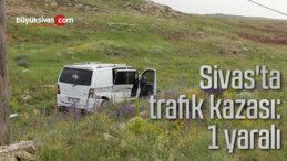 Sivas’ta trafik kazası: 1 yaralı