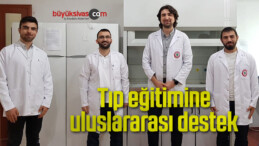 Tıp eğitimine uluslararası destek