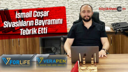 Verapen ve Forlife Mobilya Yönetim Kurulu Başkanı Coşar’dan Kutlama