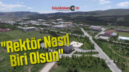 “Rektör Nasıl Biri Olsun”