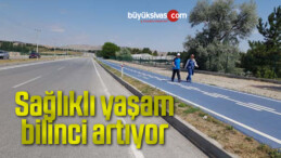 Sağlıklı yaşam bilinci artıyor