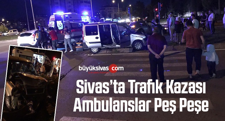 Sivas Merkez Necmettin Erbakan Bulvarı’nda Trafik Kazası