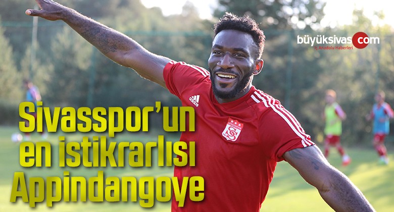 Sivasspor’un en istikrarlısı Aaron Appindangoye