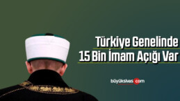 Türkiye genelinde 15 bin imam açığı var