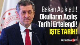 Bakan Ziya Selçuk’tan okulların açılması ile ilgili açıklama!