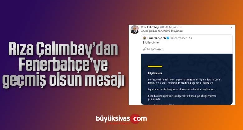 Rıza Çalımbay’dan Fenerbahçe’ye geçmiş olsun mesajı