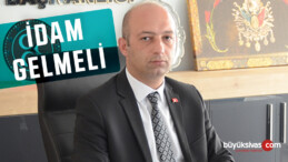 MHP İl Başkanı Özkan Turan Navruz “İDAM GELMELİ” Dedi!