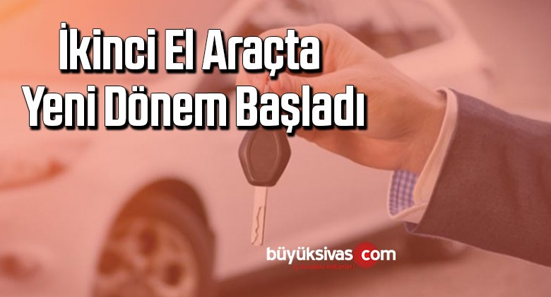 İkinci el araçta yeni dönem başladı