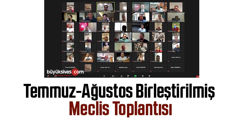 Çetin Yıldırım başkanlığında Temmuz-Ağustos Birleştirilmiş Meclis Toplantısı