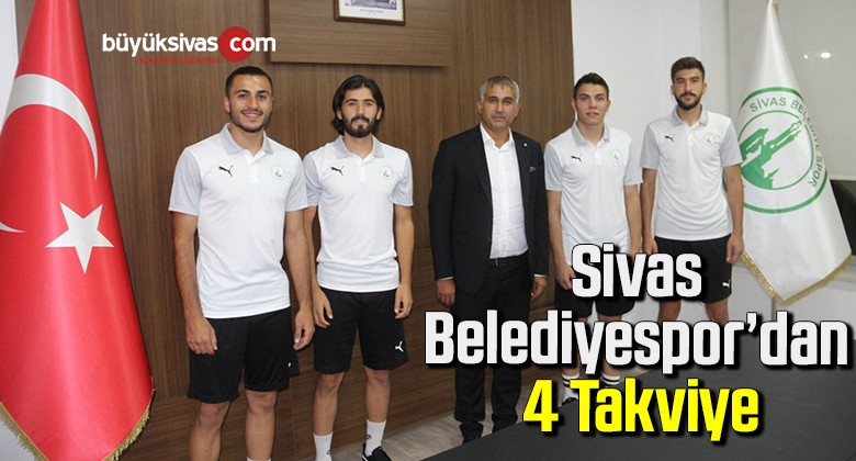 Sivas Belediyespor’dan 4 takviye