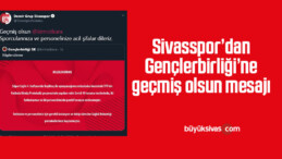 Sivasspor’dan Gençlerbirliği’ne geçmiş olsun mesajı